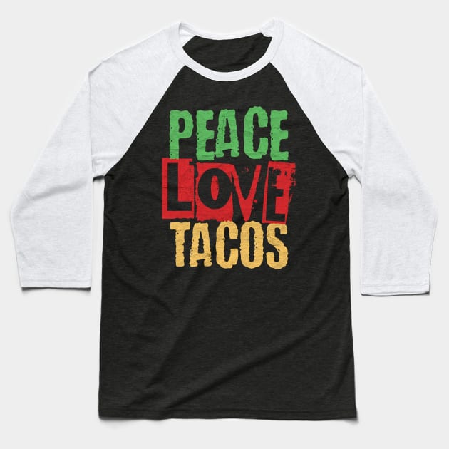 Peace Love Tacos Cinco De Mayo Baseball T-Shirt by Point Shop